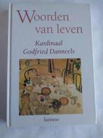 WOORDEN  VAN  LEVEN /  Kardinaal Godfried Danneels, Boeken, Godsdienst en Theologie, Ophalen, Nieuw