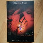 SCHADOWLAND - THE IMMORTALS - ALYSON NOEL - ENGELS, Ophalen of Verzenden, Gelezen