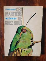 LES INSECTES. Ces martiens de chez nous. JP VANDEN EECKHOUDT, Livres, Animaux & Animaux domestiques, Utilisé, Enlèvement ou Envoi