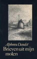 Brieven uit mijn molen|Alphonse Daudet 9065511113, Europa overig, Ophalen of Verzenden, Zo goed als nieuw, Zie beschrijving