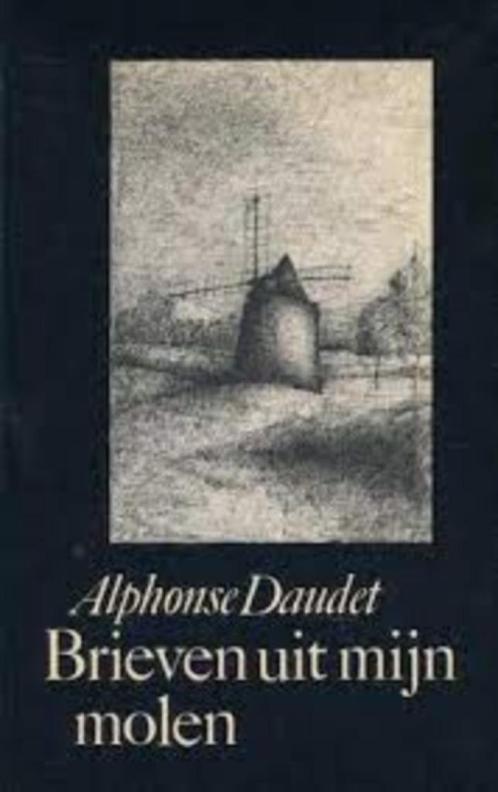 Brieven uit mijn molen|Alphonse Daudet 9065511113, Boeken, Literatuur, Zo goed als nieuw, Europa overig, Ophalen of Verzenden
