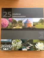 Boek : 25 creatieve tuinconcepten, Nieuw, Ophalen