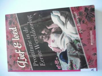 Lief & Leed Prostitutie in de Eerste Wereldoorlog beschikbaar voor biedingen