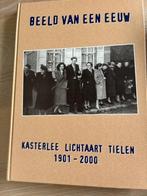 Kasterlee lichtaart tielen beeld van een eeuw, Boeken, Ophalen of Verzenden, 20e eeuw of later, Nieuw