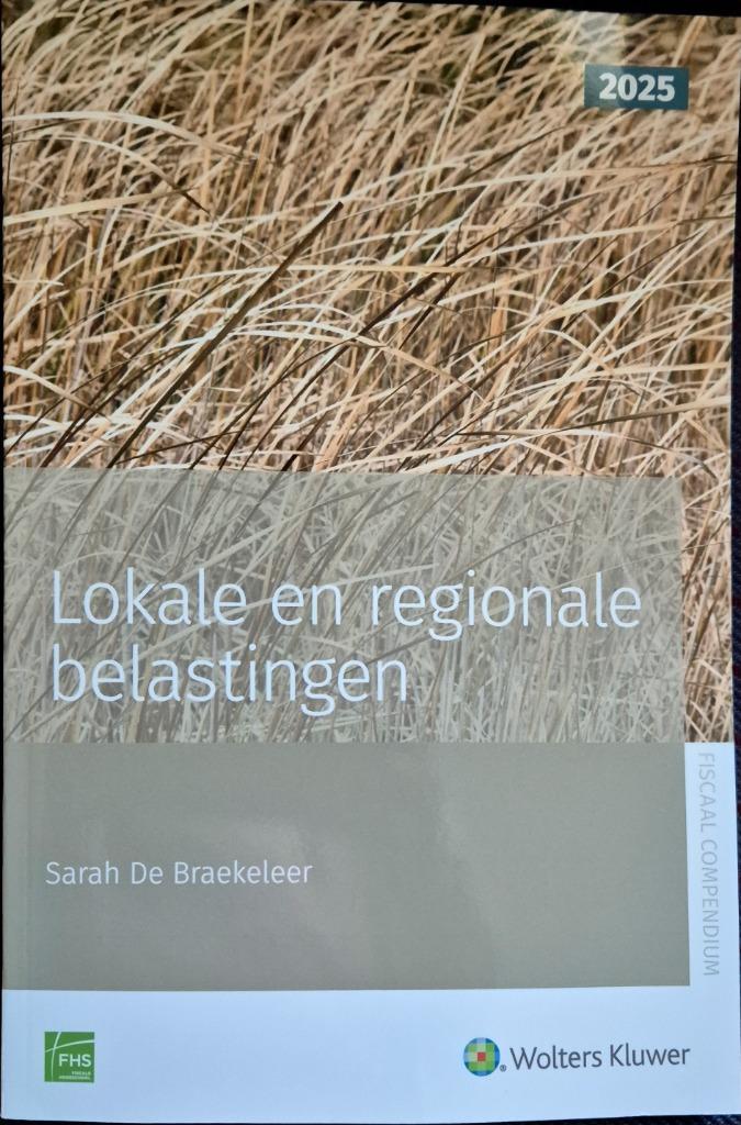 Fiscaal Compendium Lokale en regionale belastingen 2025, Boeken, Studieboeken en Cursussen, Nieuw, Hoger Onderwijs, Ophalen of Verzenden