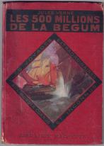 Jules Verne - Les 500 Millions de la Begum - Hachette (1923), Antiquités & Art, Antiquités | Livres & Manuscrits, Enlèvement ou Envoi