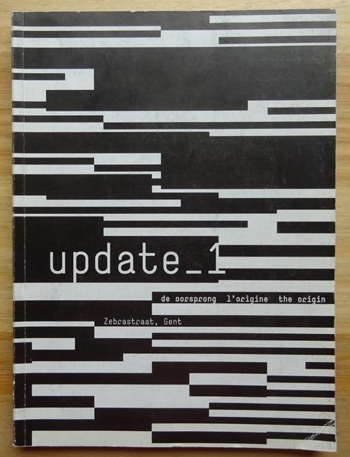 Zebrastraat Gent, Update 1 - 2006, Boeken, Kunst en Cultuur | Beeldend, Zo goed als nieuw, Schilder- en Tekenkunst, Ophalen of Verzenden