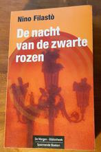 Boek - Nino Filasto - De nacht van de zwarte rozen, Enlèvement ou Envoi, Comme neuf, Nino Filasto
