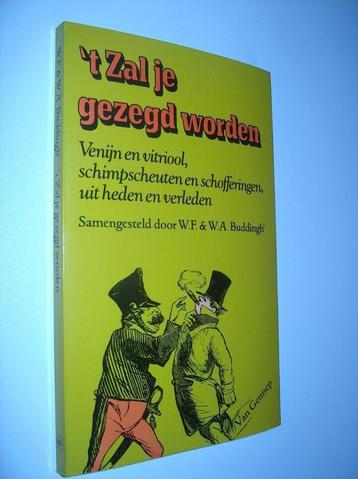 't Zal je gezegd worden - Venijn en vitriool, schimpscheuten beschikbaar voor biedingen