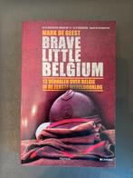 Brave little Belgium - Mark De Geest, Ophalen of Verzenden, Zo goed als nieuw