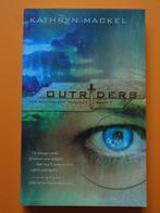 Outriders - Kathryn Mackel - The Birthright Project 1, Ophalen of Verzenden, Gelezen