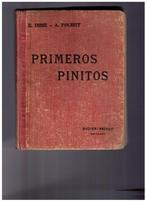 Cours d'espagnol Primeros Pinitos, E. Dibie & A. Fouret 1942, Livres, Utilisé, Enlèvement ou Envoi, E. Dibie & A. Fouret