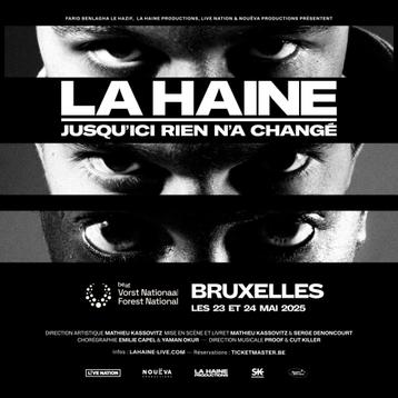 e-ticket La Haine Forest National show zaterdag 24/05 beschikbaar voor biedingen
