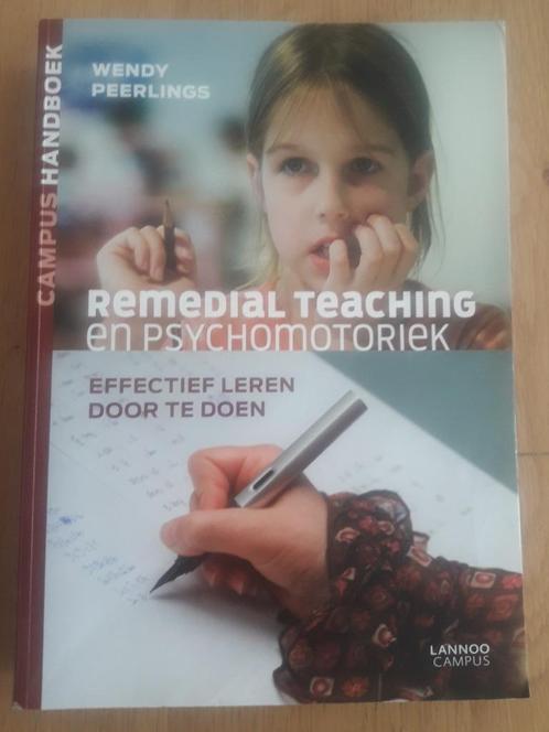 Remedial teaching en psychomotoriek - Wendy Peerlings, Livres, Livres d'étude & Cours, Utilisé, Enseignement supérieur professionnel