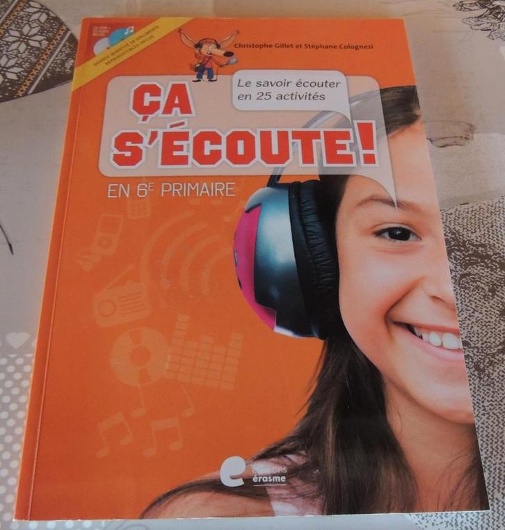 Manuel - Ca s'écoute en 6e primaire, Livres, Livres scolaires, Primaire, Enlèvement