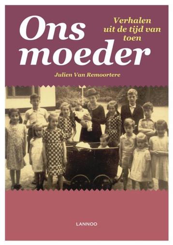 Verhalen uit de tijd van toen: ons moeder beschikbaar voor biedingen