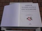 Atrium Tuinplanten Encyclopedie, Boeken, Ophalen, Zo goed als nieuw, Tuinieren en Tuinplanten