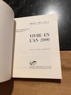 Vivre en l'an 2000 - Jean Marolleau, Gelezen, Ophalen of Verzenden, Jean Marolleau, 20e eeuw of later