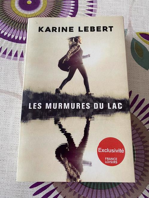 Les murmures du lac / Karine Lebert, Boeken, Thrillers
