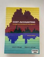 Cost accounting, concepts and techniques for management, sec, Boeken, Ophalen of Verzenden, Zo goed als nieuw, Management