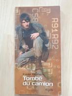 Tombé du camion Xavier Deutsch, Enlèvement, Utilisé