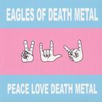 CD: EAGLES OF DEATH METAL: Peace love death metal, Cd's en Dvd's, Ophalen of Verzenden, Gebruikt, Rock-'n-Roll