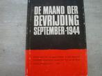 DE MAAND DER BEVRIJDING SPTEMBER 1944, Boeken, Ophalen of Verzenden, Gelezen