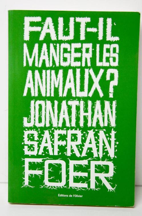 faut-il manger les animaux - ISBN 9782879297095, Boeken, Filosofie, Gelezen, Wijsbegeerte of Ethiek, Ophalen of Verzenden