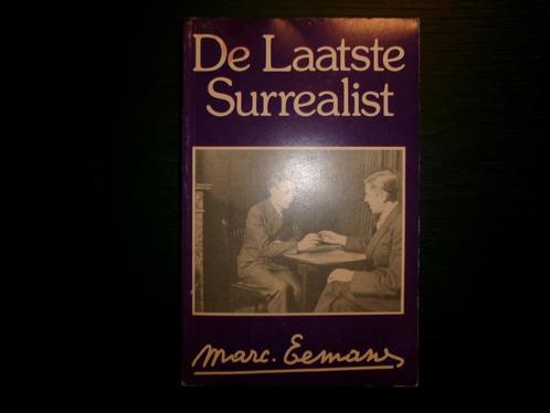 De Laatste Surrealist  -Marc. Eemans-, Boeken, Literatuur, België, Ophalen of Verzenden