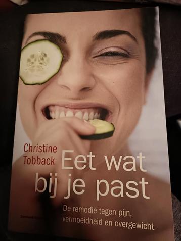 Christine Tobback - Eet wat bij je past, Enlèvement ou Envoi, Comme neuf, Christine Tobback