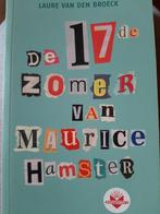 De 17de zomer van Maurice Hamster, Boeken, Kinderboeken | Jeugd | 13 jaar en ouder, Nieuw, Fictie, Ophalen, Laure Van Den Broeck
