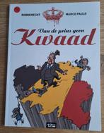 Strip: Robberecht & Marco Paulo - Van de prins geen Kwaad, Gelezen, Eén stripboek, Ophalen of Verzenden, Robberecht & Marco Paulo