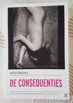 De consequenties  -  Niña Weijers, Ophalen of Verzenden, Zo goed als nieuw, Nina Weijers, Nederland