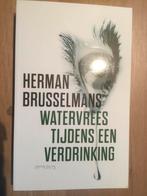 Herman Brusselmans: Watervrees tijdens een verdrinking., Boeken, Zo goed als nieuw, België, Ophalen