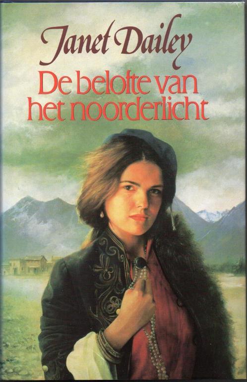 Janet Dailey - De belofte van het noorderlicht, Boeken, Historische romans, Gelezen, Ophalen of Verzenden