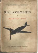 RECLASSEMENTS - HÉLICE EN CROIX, Gelezen, Ophalen of Verzenden, Luchtmacht, W. COPPENS DE HOUTHULST