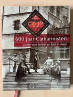 AALST 600 jaar Catharinisten, Enlèvement, Neuf, Erik De Smet, 20e siècle ou après