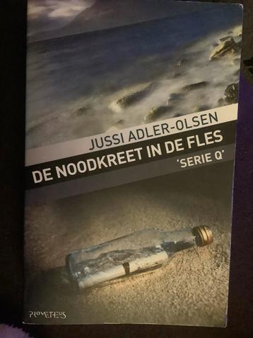 Jussi Adler-Olsen - De noodkreet in de fles