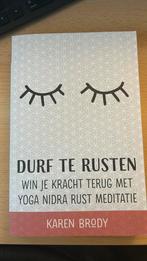 Karen Brody - Durf te rusten, Ophalen of Verzenden, Zo goed als nieuw, Karen Brody