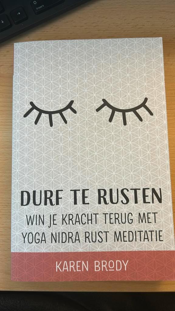 Karen Brody - Durf te rusten, Boeken, Esoterie en Spiritualiteit, Zo goed als nieuw, Ophalen of Verzenden