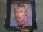 Rod Stewart - Young turks, Cd's en Dvd's, Vinyl Singles, Gebruikt, Verzenden, 7 inch, Single