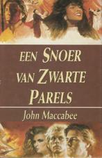 Een snoer van zwarte parels, John Maccabee, Verzenden, Zo goed als nieuw
