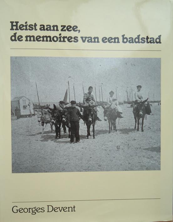 Heist aan zee, de memoires van een badstad, Ophalen of Verzenden