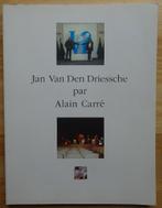 Jan Van Den Driessche par Alain Carré, 1999, Monografie, Ophalen of Verzenden, Zo goed als nieuw, Carré, Schilder- en Tekenkunst