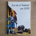 La vie à Namur en 1930 Catalogue de l'Expo sept 1980 TBE, Boeken, Geschiedenis | Nationaal, Ophalen of Verzenden, Zo goed als nieuw