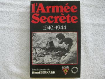 Guerre 40-45 et Armée secrète belge – Henri Bernard - 1986