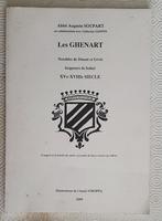 Les Ghenart, Notables de Dinant et Givet Seigneurs de Sohier, Boeken, Geschiedenis | Nationaal, Verzenden, 17e en 18e eeuw, Gelezen