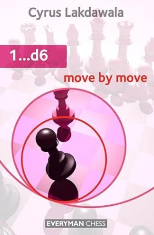 Schaakboek; 1..d6 Move by Move (C.Lakdawala), Hobby en Vrije tijd, Denksport en Puzzels, Gebruikt, Schaken, Ophalen