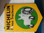 Origineel emaille bord Michelin Tracteurs, Antiek en Kunst, Ophalen of Verzenden