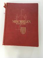 Boek van mechelen, Boeken, Geschiedenis | Stad en Regio, Ophalen, Zo goed als nieuw